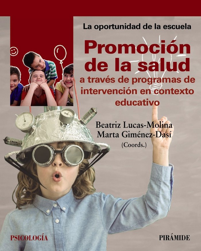 Promoci�n de la salud a trav�s de programas de intervenci�n en contexto educativo