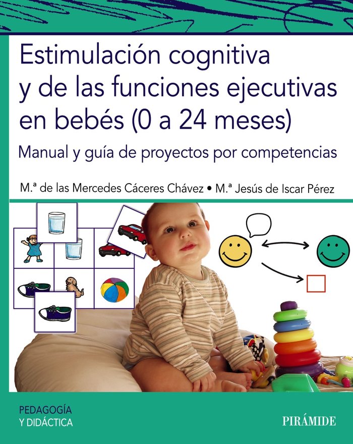 ESTIMULACION COGNITIVA Y DE LAS FUNCIONES EJECUTIVAS EN BEBE