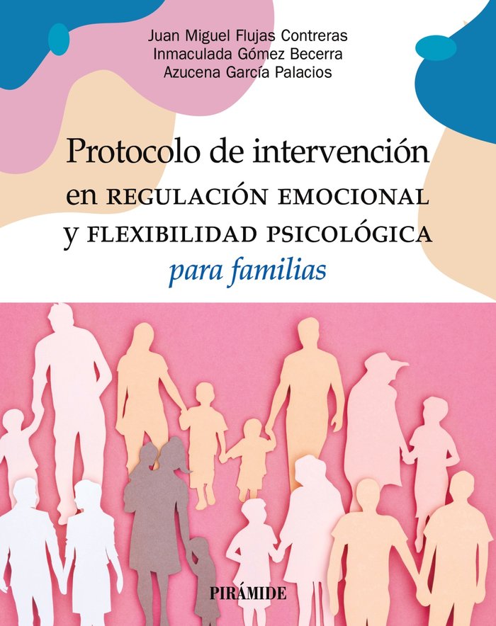 PROTOCOLO DE INTERVENCION EN REGULACION EMOCIONAL Y FLEXIBI