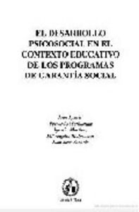El desarrollo psicosocial en el contexto educativo de los programas de garant�a social