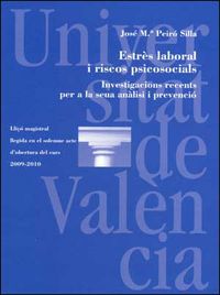 Estr�s laboral i riscos psicosocials