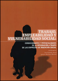 Trabajo, empleabilidad y vulnerabilidad social