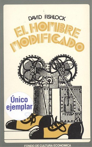 EL HOMBRE MODIFICADO