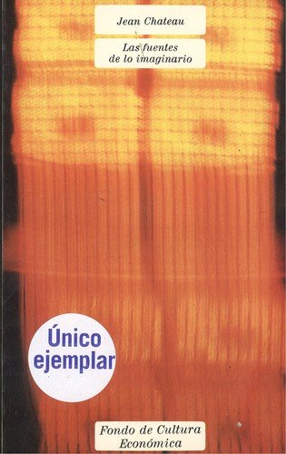 FUENTES DE LO IMAGINARIO, LAS