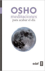 Meditaciones para acabar el d�a