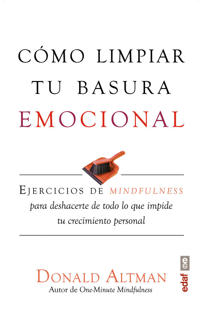 C�mo limpiar tu basura emocional