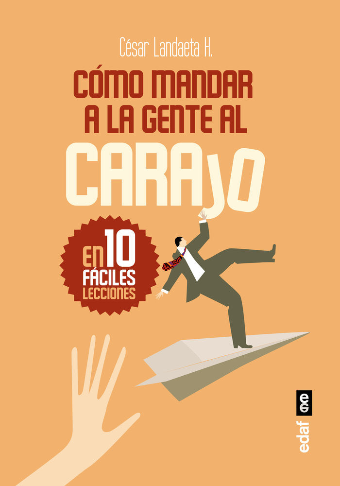C�mo mandar a la gente al carajo
