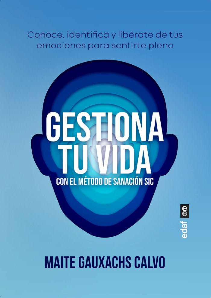 GESTIONA TU VIDA CON EL METODO DE SANACION SIC