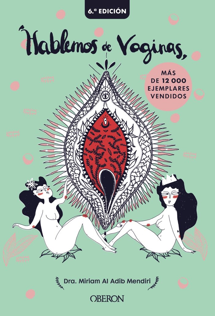 Hablemos de vaginas. Salud sexual femenina desde una perspectiva global