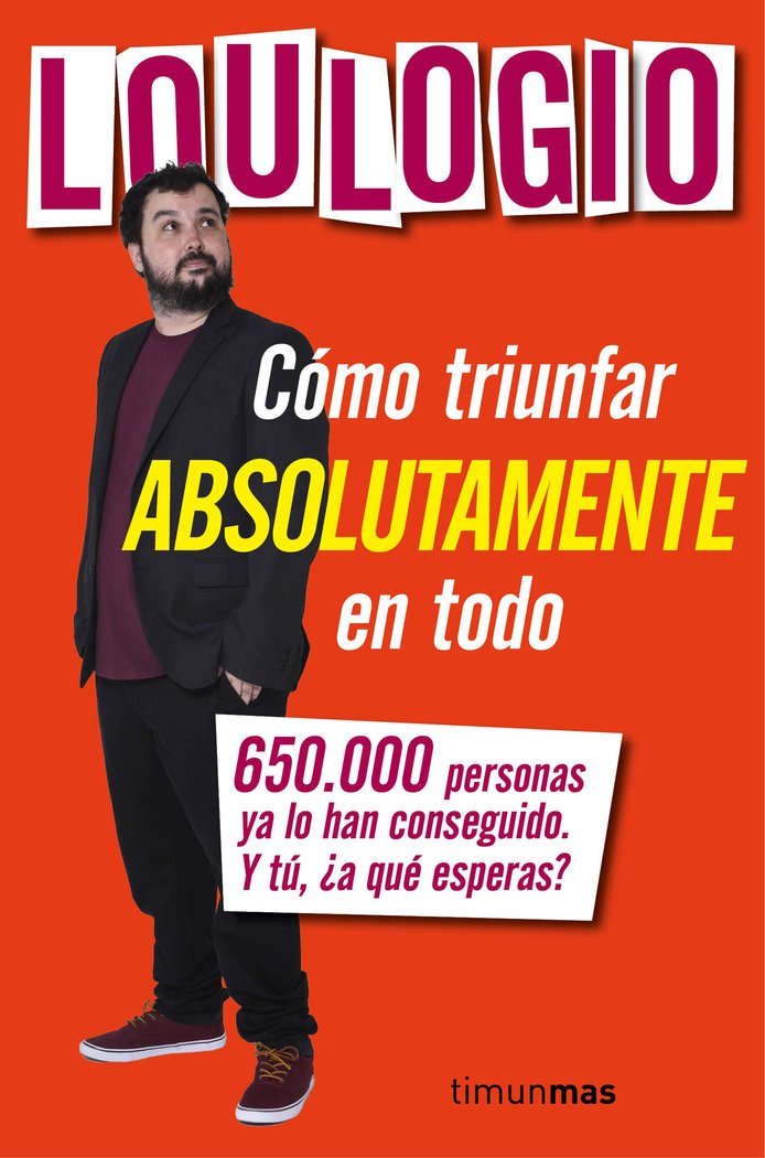 C�mo triunfar absolutamente en todo