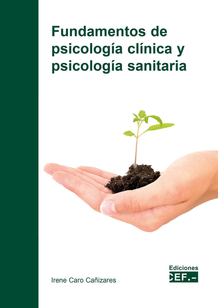 FUNDAMENTOS DE PSICOLOGIA CLINICA Y PSICOLOGIA SANITARIA
