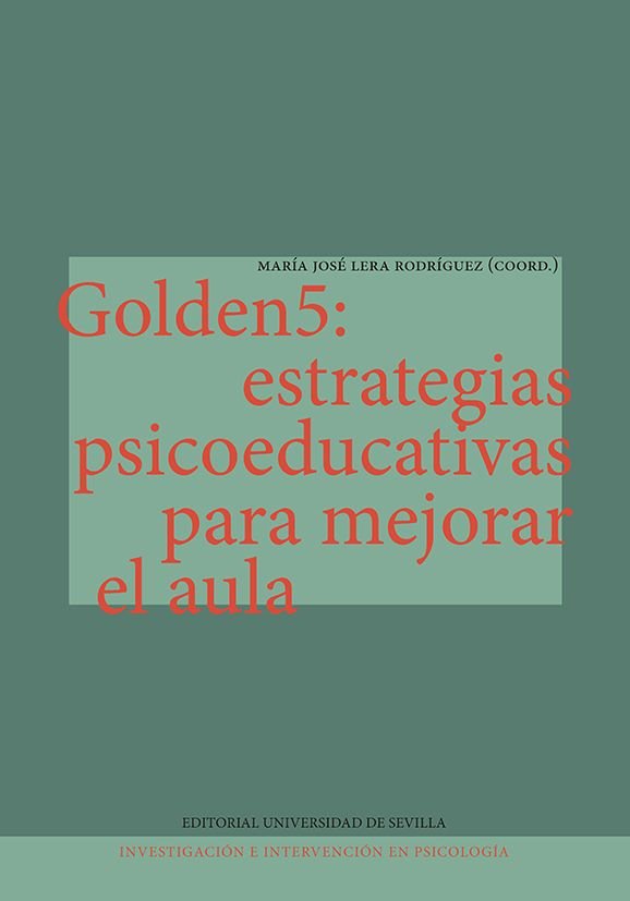 GOLDEN5: ESTRATEGIAS PSICOEDUCATIVAS PARA MEJORAR EL AULA