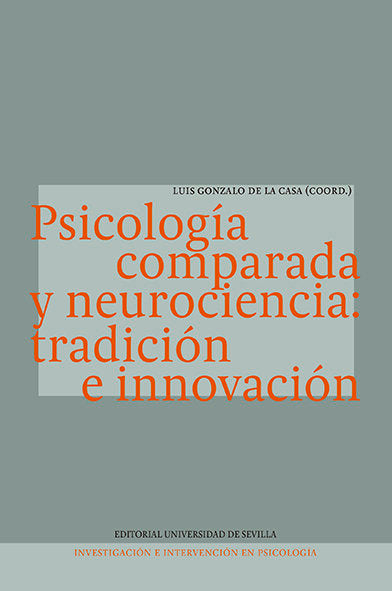 Psicolog�a comparada y neurociencia: tradici�n e innovaci�n