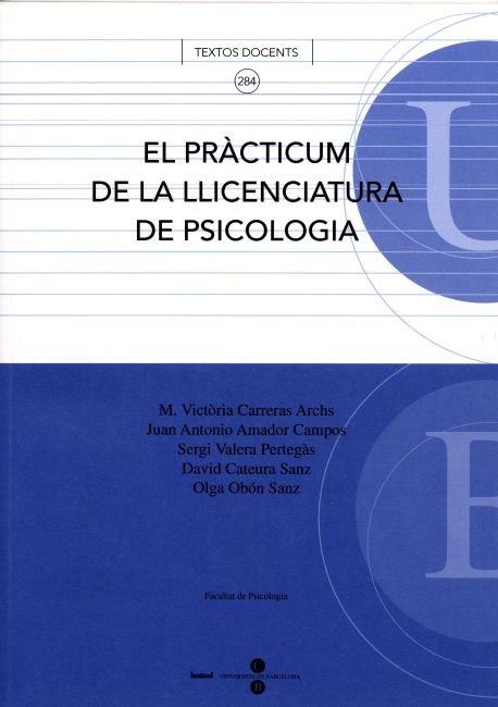 El pr�cticum de la llicenciatura de Psicologia