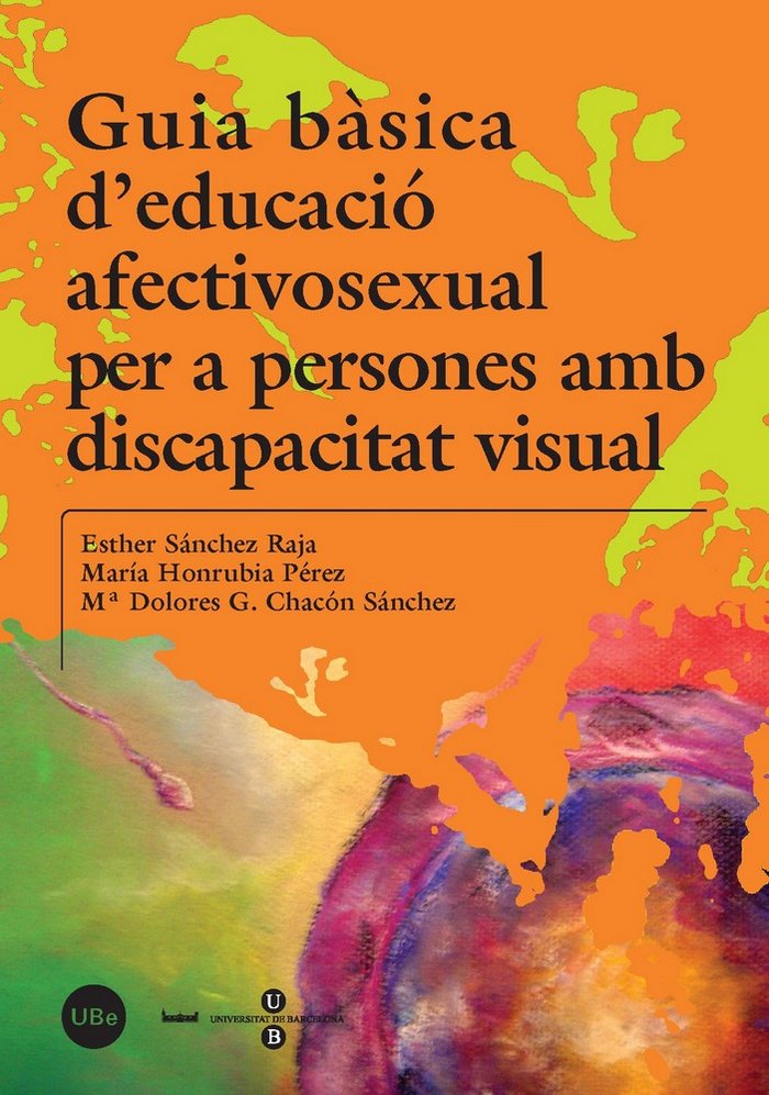 Guia b�sica d'educaci� afectivosexual per a persones amb discapacitat visual