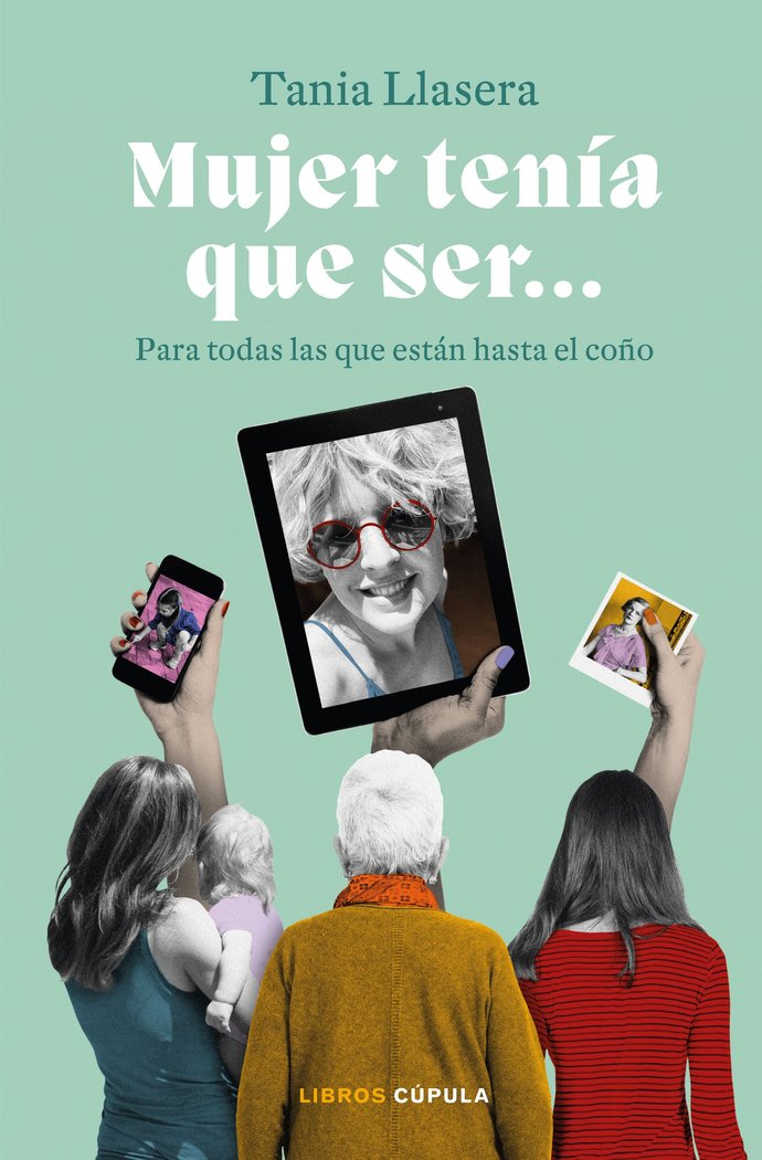 MUJER TENIA QUE SER
