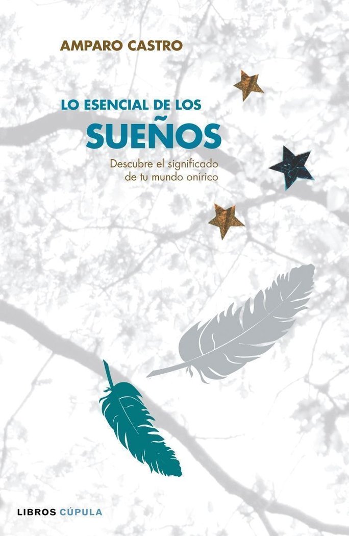 Lo esencial de los Sue�os