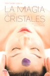 La magia de los cristales