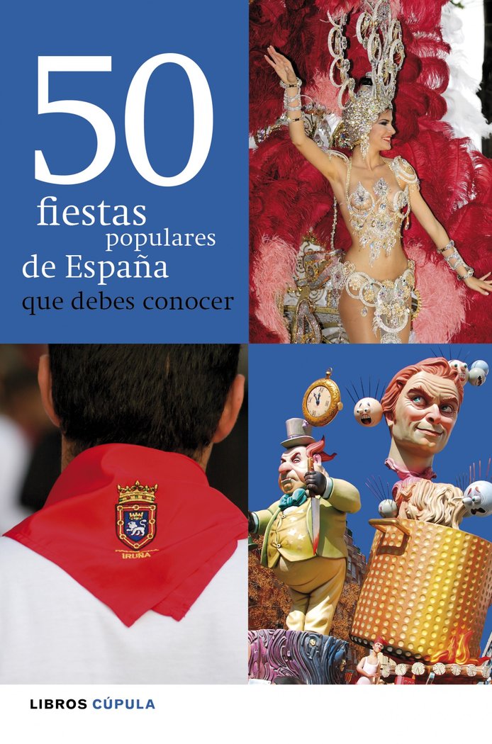 50 fiestas populares de Espa�a que debes conocer