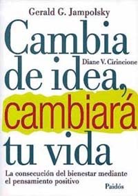 Cambia de idea y cambiar� tu vida