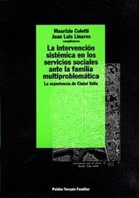 La intervenci�n sist�mica en los servicios sociales ante la familia multiproblem