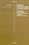 Religi�n, psicopatolog�a y salud mental