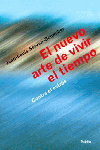EL NUEVO ARTE DE VIVIR EL TIEMPO. CONTRA EL ESTRES