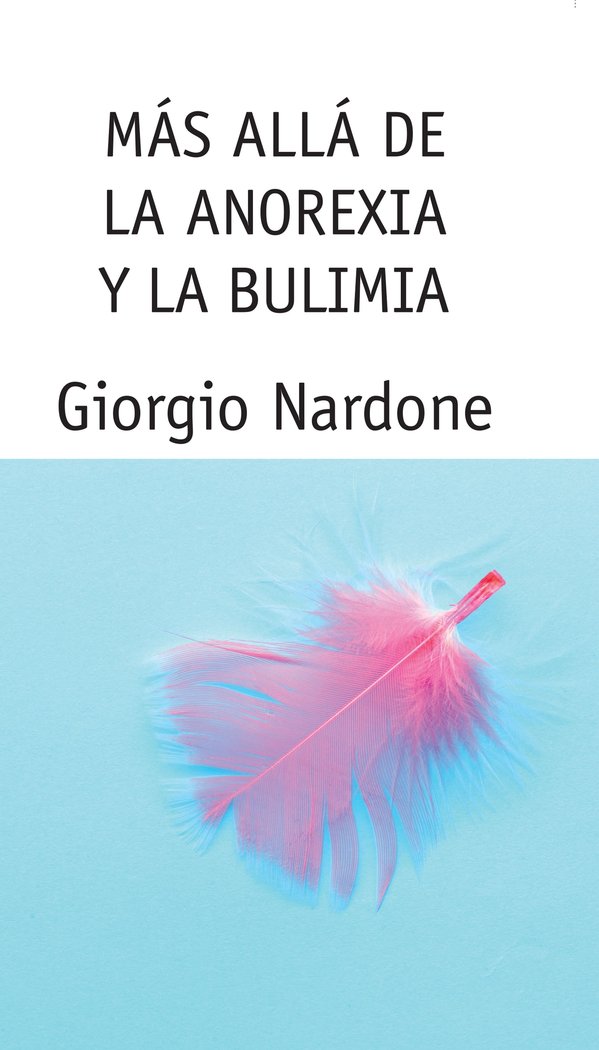 M�s all� de la anorexia y la bulimia