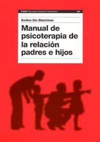 Manual de psicoterapia de la relaci�n padres e hijos