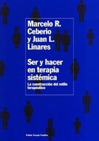 Ser y hacer en terapia sist�mica