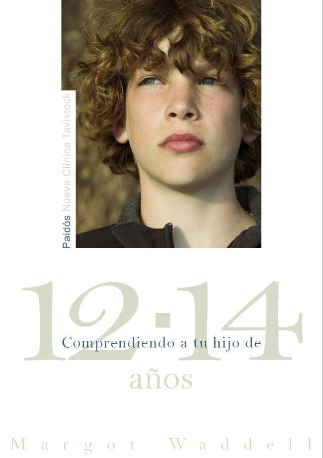 Comprendiendo a tu hijo de 12-14 a�os