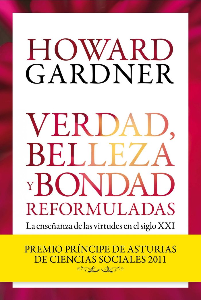 Verdad, belleza y bondad reformuladas