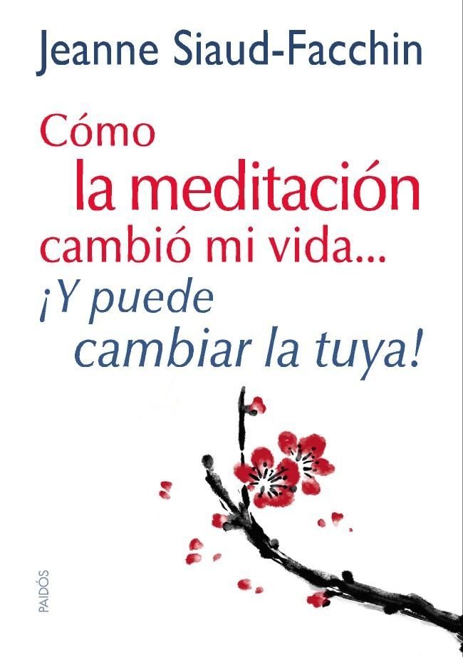 C�mo la meditaci�n cambi� mi vida...