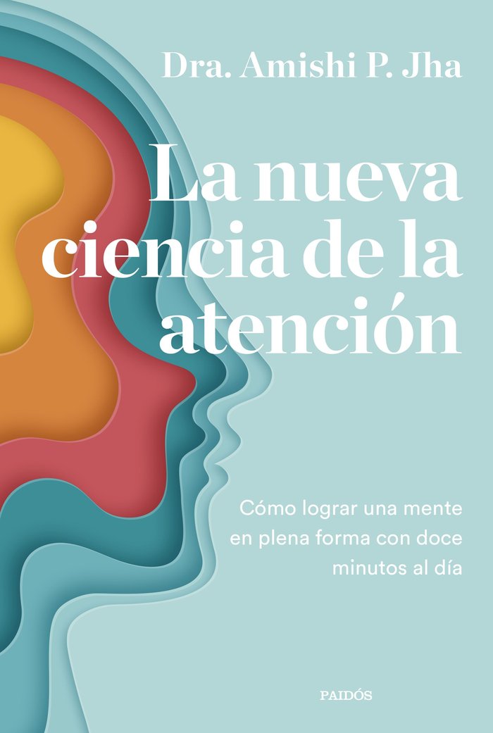 LA NUEVA CIENCIA DE LA ATENCION