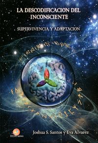La descodificaci�n del inconsciente. Supervivencia y adaptaci�n