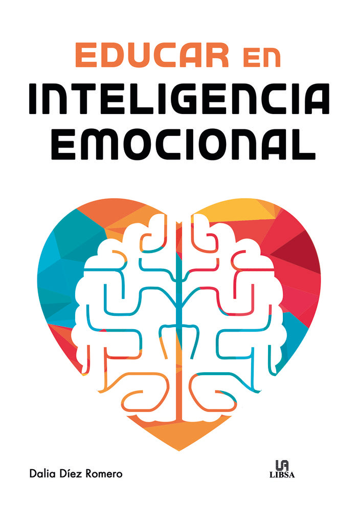 EDUCAR EN INTELIGENCIA EMOCIONAL