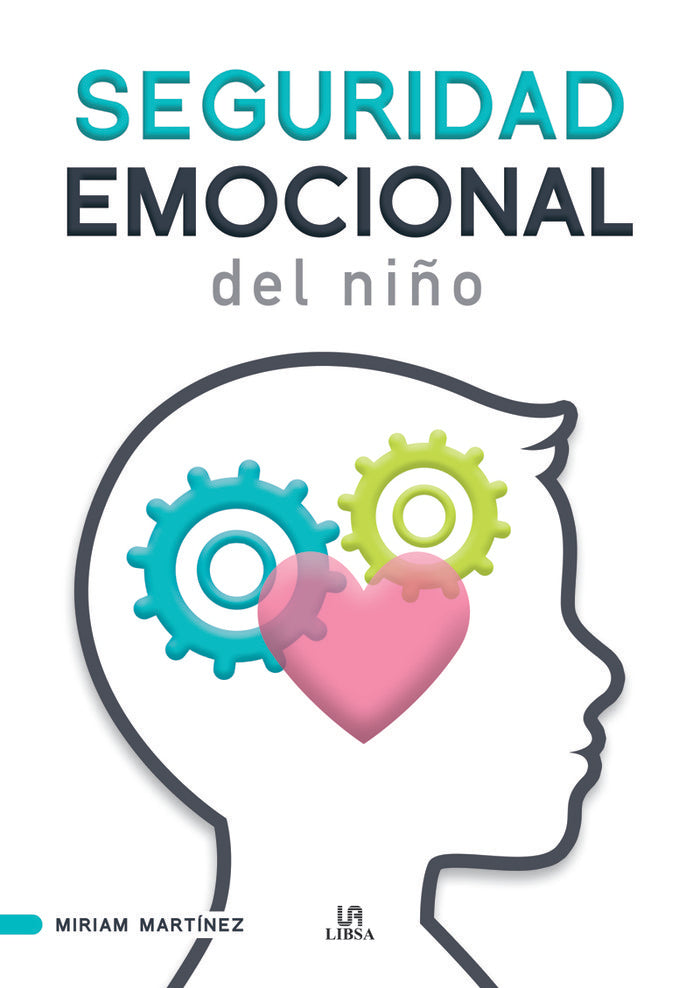 SEGURIDAD EMOCIONAL DEL NI�O