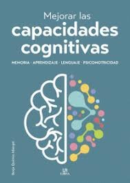 MEJORAR LAS CAPACIDADES COGNITIVAS