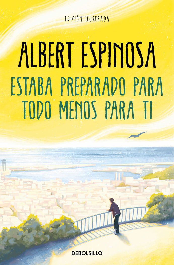 Estaba preparado para todo menos para ti