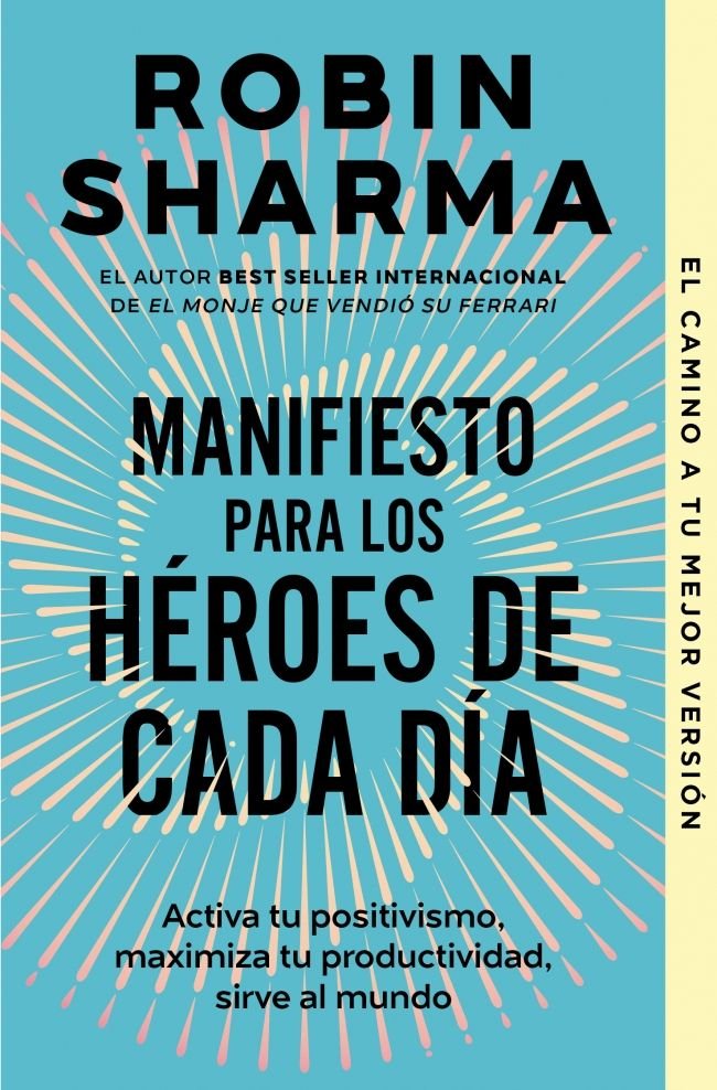 MANIFIESTO PARA LOS HEROES DE CADA DIA