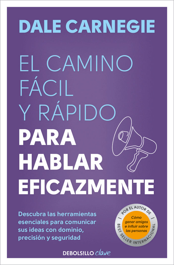 CAMINO FACIL Y RAPIDO PARA HABLAR EFICAZ