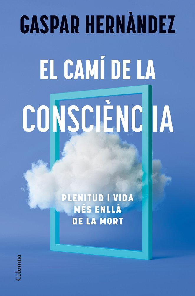 EL CAMI DE LA CONSCIENCIA