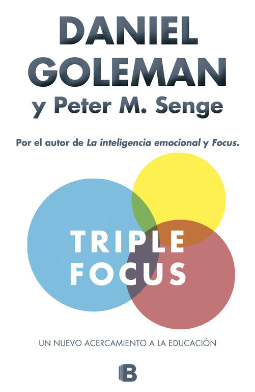 Triple Focus. Un nuevo acercamiento a la educaci�n