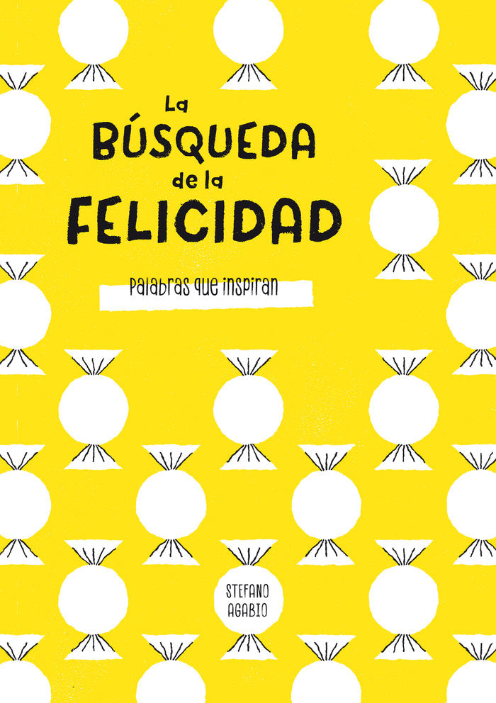 La b�squeda de la felicidad (Palabras que inspiran)