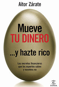 Mueve tu dinero y hazte rico