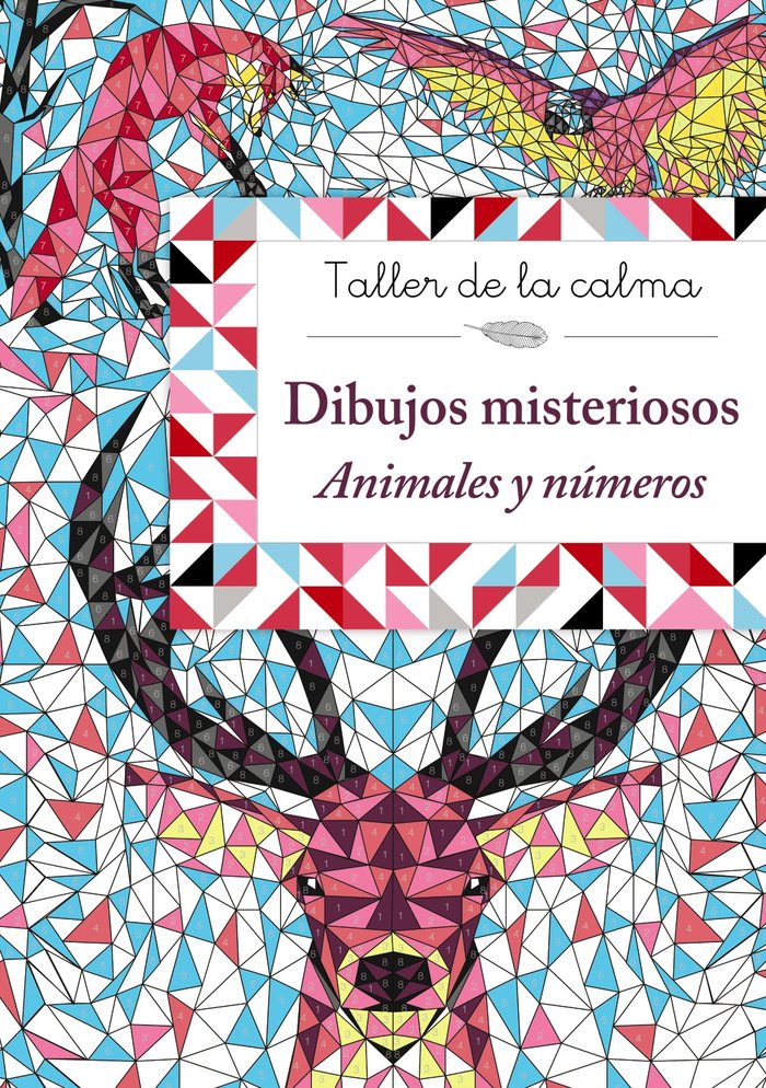 Taller de la calma. Dibujos misteriosos. Animales y n�meros