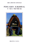 Persuasi�n subliminal y sus t�cnicas
