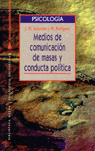 Medios de comunicaci�n de masas y conducta pol�tica