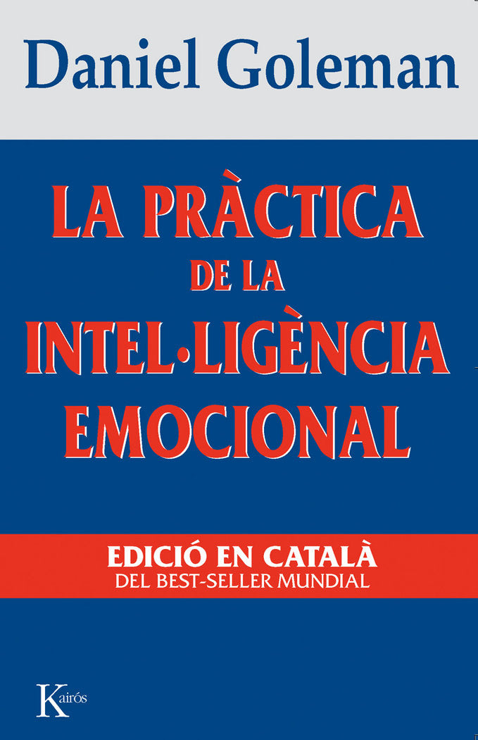La pr�ctica de la intel�lig�ncia emocional
