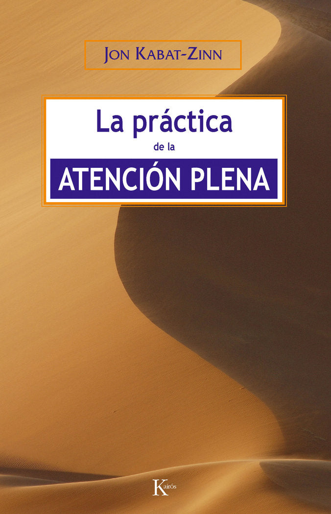 La pr�ctica de la atenci�n plena